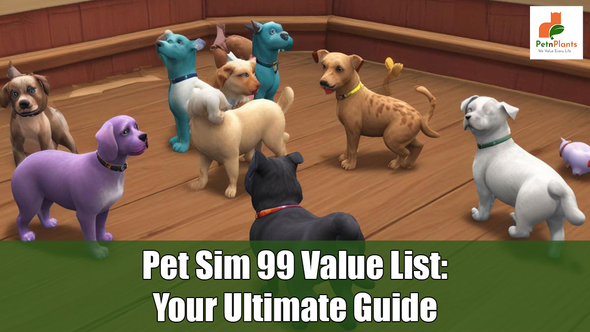 Pet-Sim-99-Value-List-Your-Ultimate-Guide